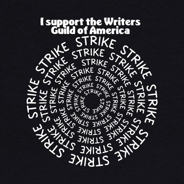 I Support the Writers Guild of America - STRIKE by Voices of Labor